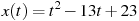 x(t)=t^2-13t+23